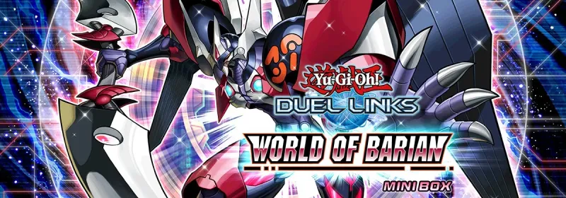 Duel Links: Mini Box mới - World of Barian