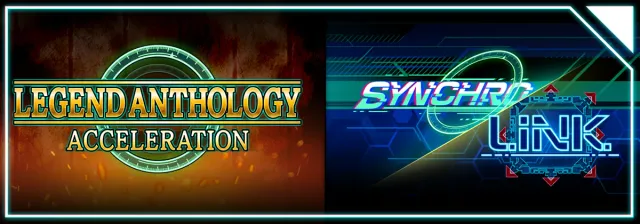 Master Duel: Legends Anthology: Acceleration và Synchro x Link Festival