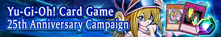 Yu-Gi-Oh! Card Game 25th Campaign