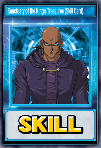 Sanctuary of the King's Treasures (Skill Card)