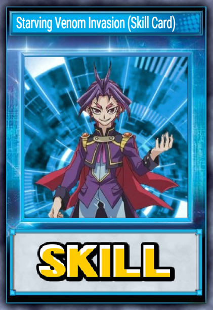 Starving Venom Invasion (Skill Card)
