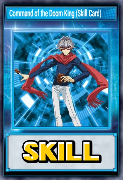 Command of the Doom King (Skill Card)