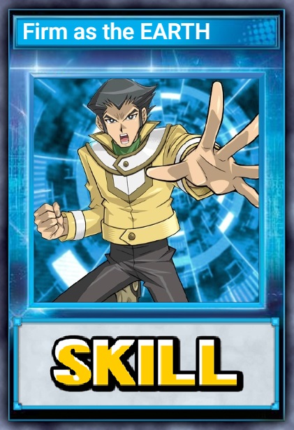 Firm as the EARTH (Skill Card)
