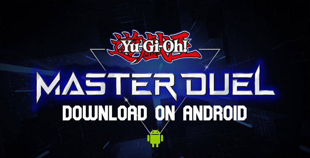 Hướng dẫn tải Master Duel trên Android