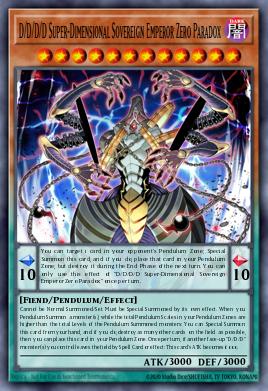 D/D/D/D Super-Dimensional Sovereign Emperor Zero Paradox